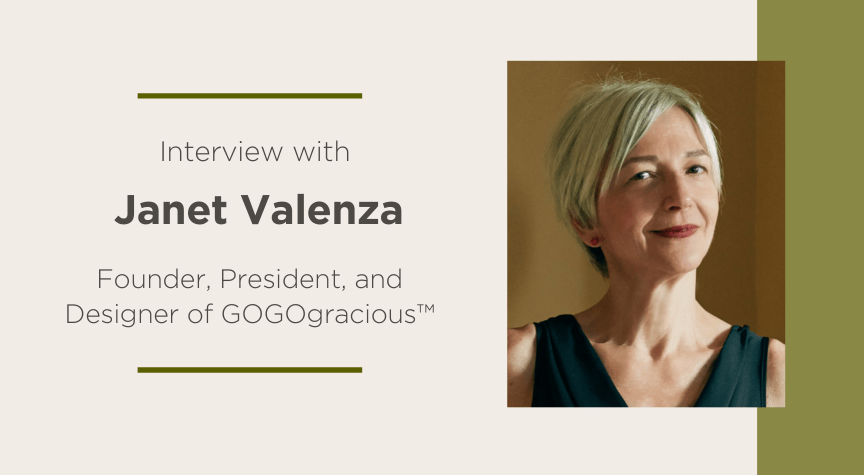 Interview with Janet Valenza, Founder of GOGOgracious™